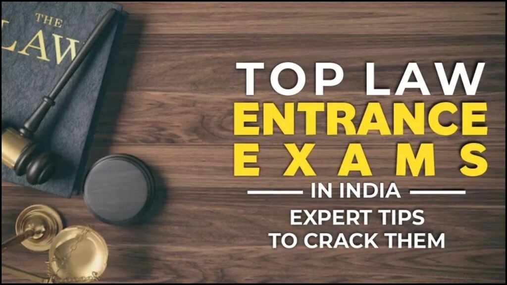 Top Law Entrance Exams in India, CLAT, AILET, and More