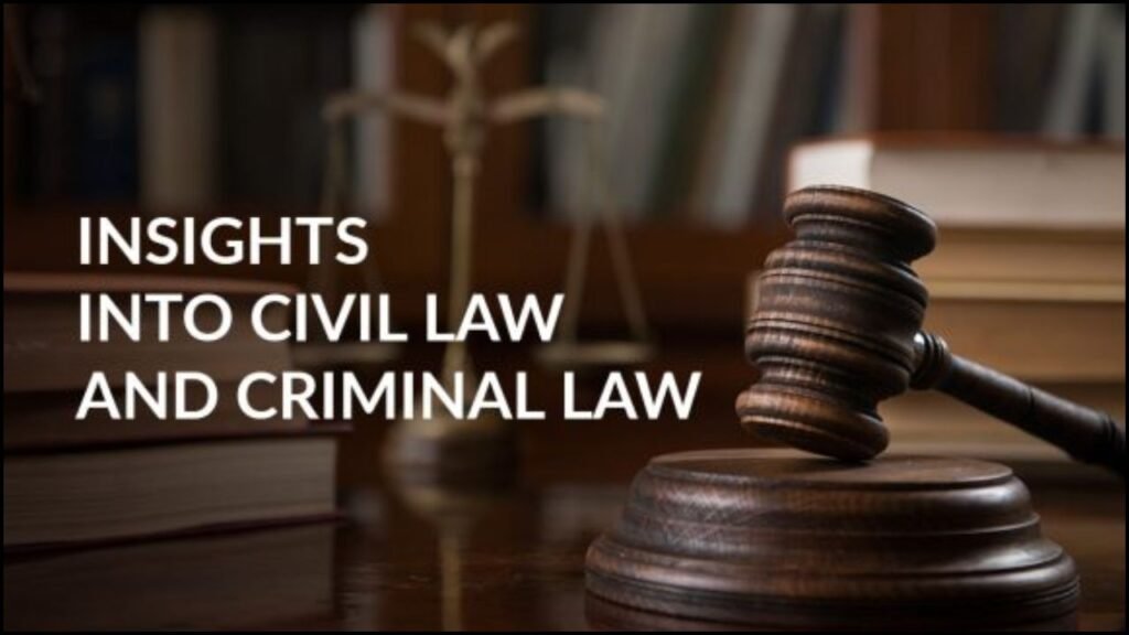 Criminal Law vs Civil Law in India, Major Differences
